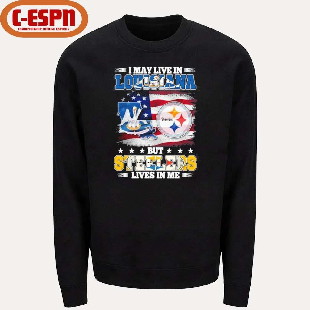 Official I May Live In Louisiana But Steelers Lives In Me Shirt