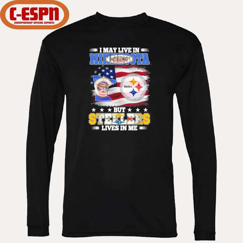 Official I May Live In Minnesota But Steelers Lives In Me Shirt