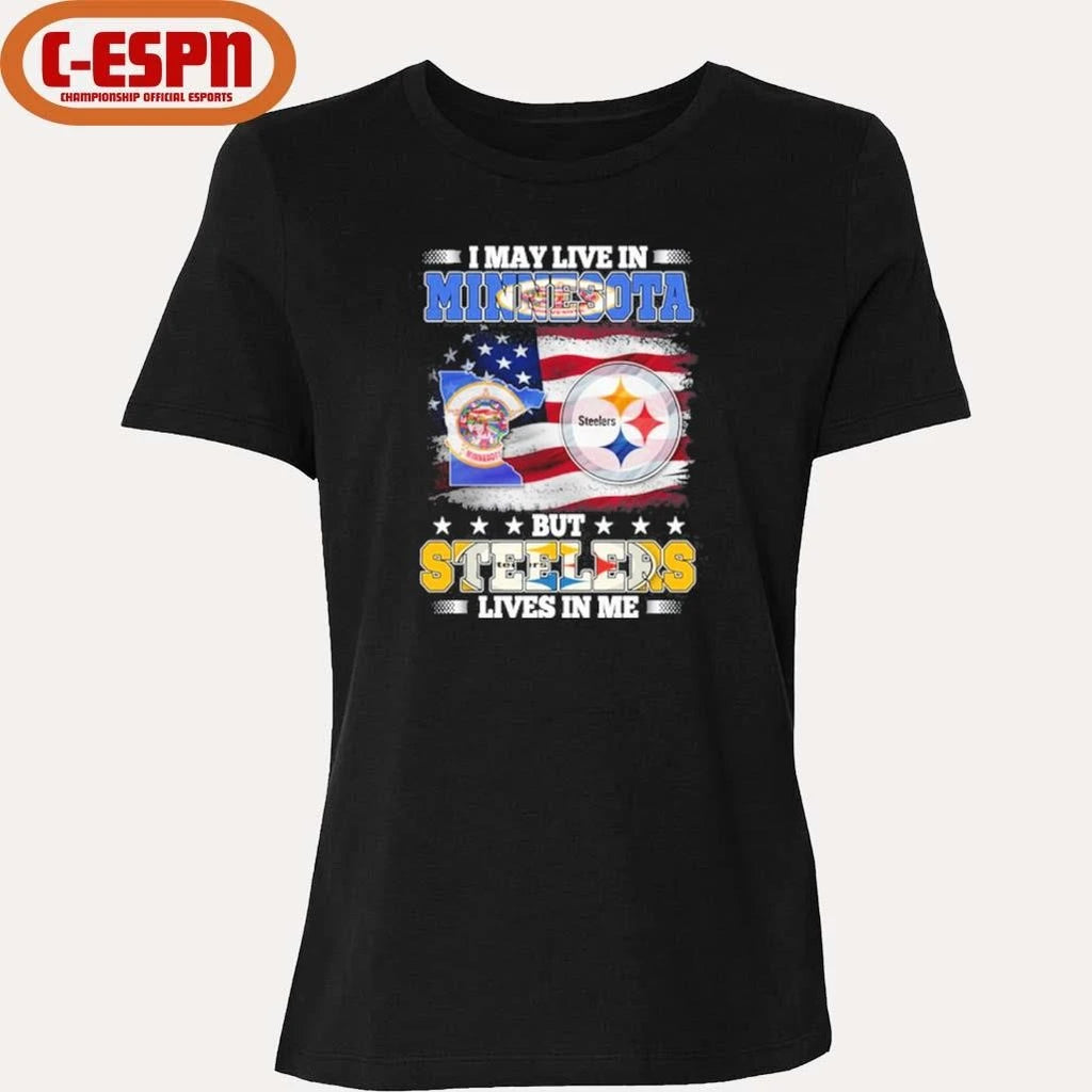 Official I May Live In Minnesota But Steelers Lives In Me Shirt