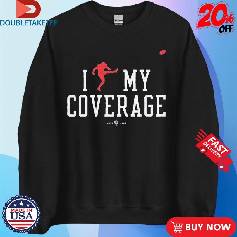 Official I Outkicked My Coverage Shirts
