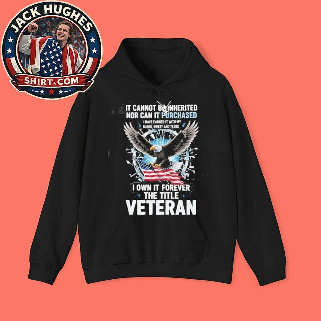 Official I Own The Title Veteran Earned With Blood Sweat And Tears Eagle Shirt