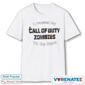 Official I Paused My Call of Duty Zombies To Be Here New 2026 T-Shirt