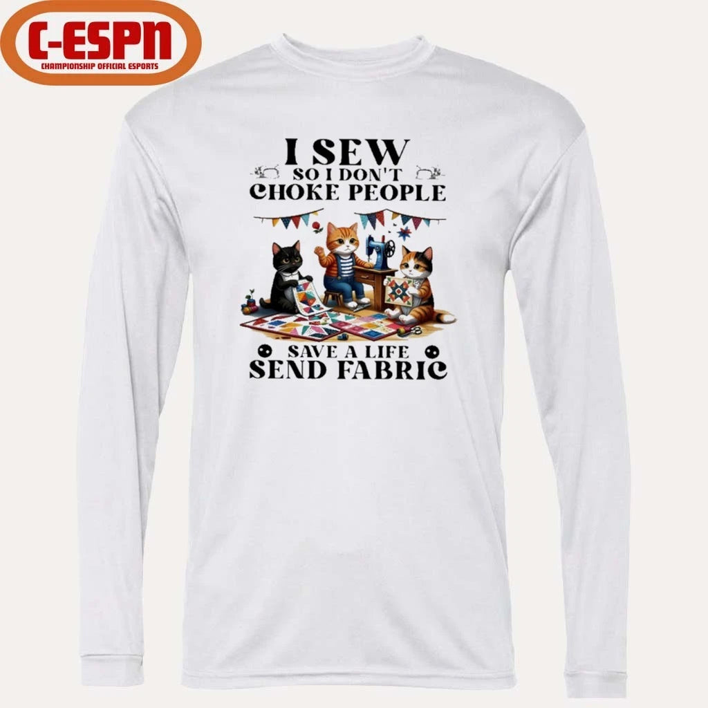Official I Sew So I Don’t Choke People Save A Life Send Fabric Classic T-Shirt