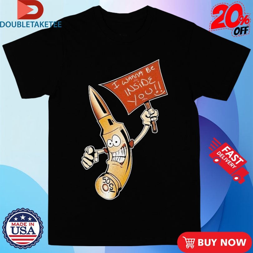 Official I Wanna Be Inside You Shirts