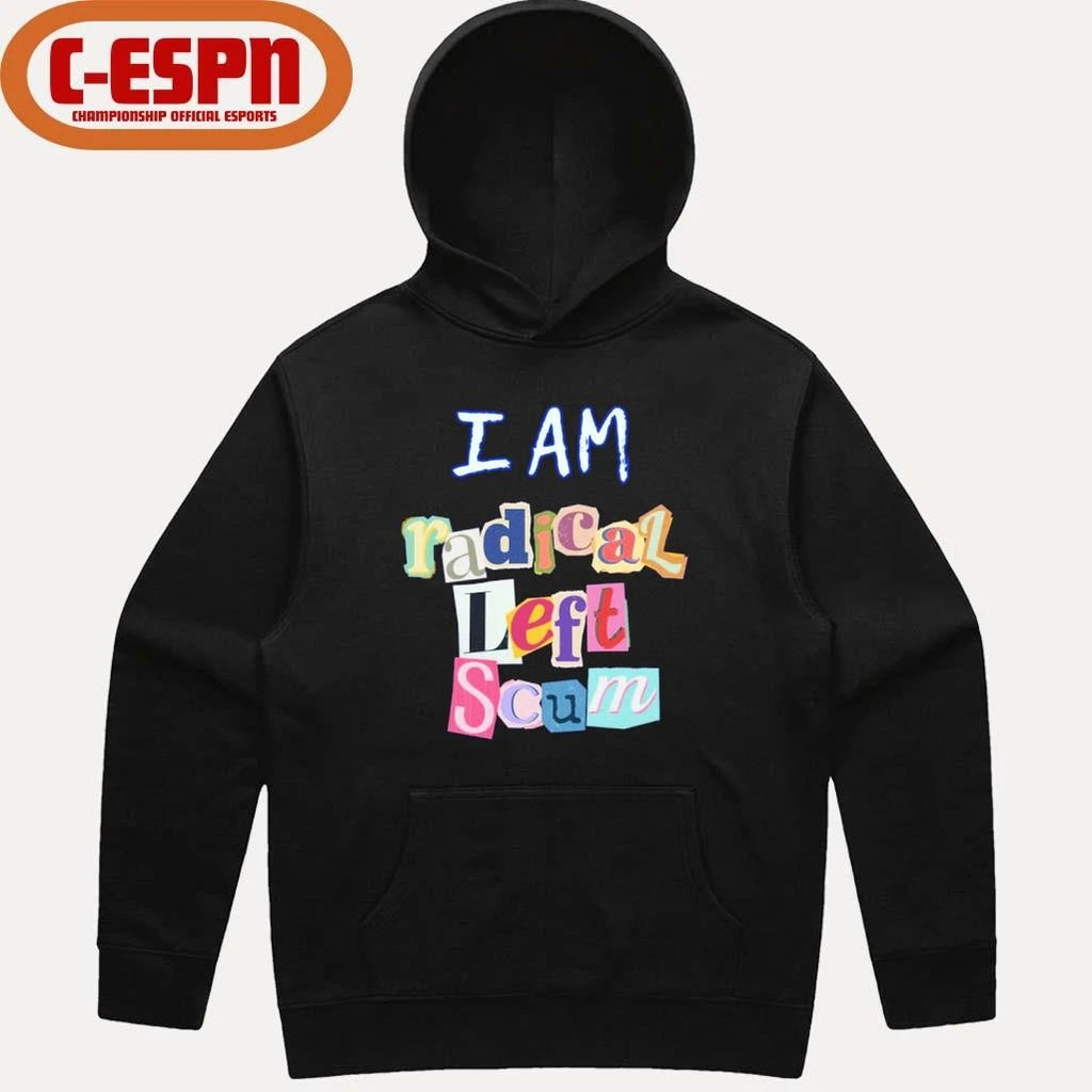 Official I am Radical Left Scum Shirt