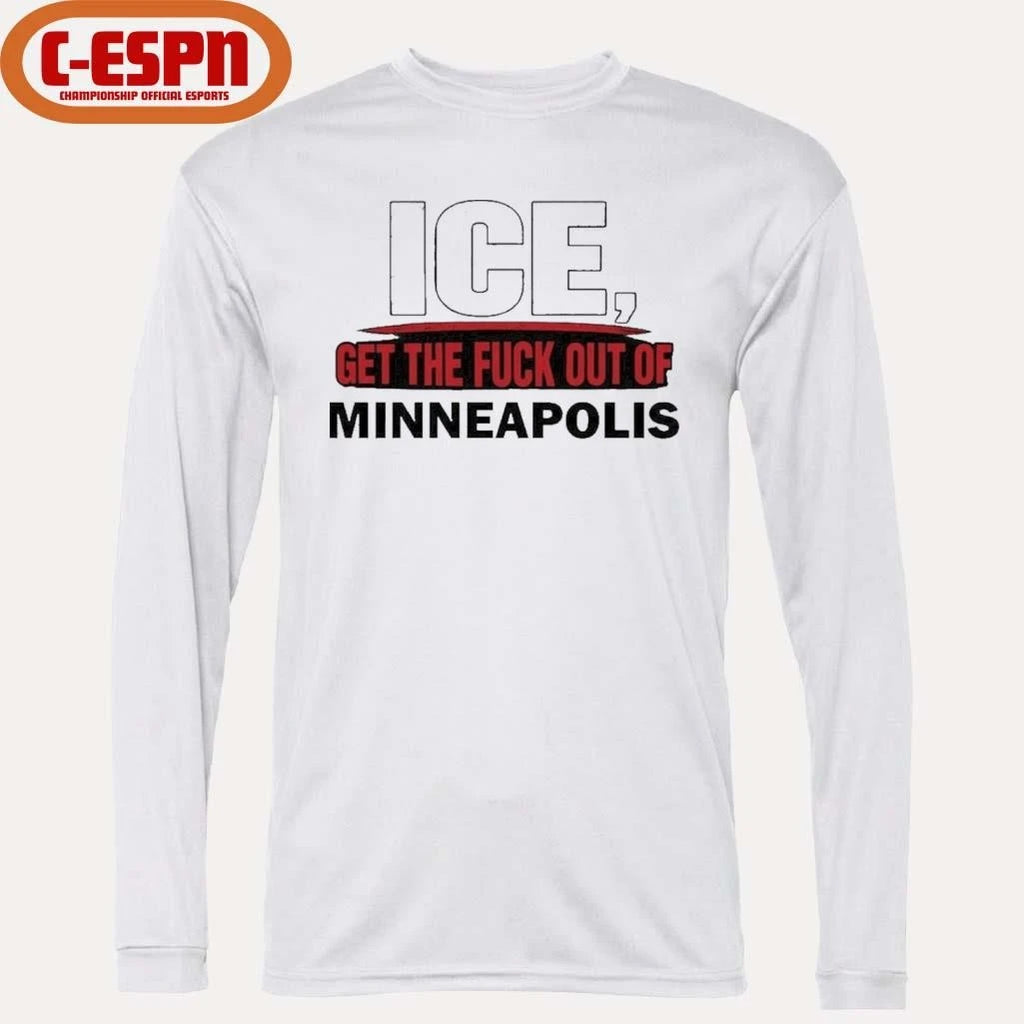 Official ICE Get The Fuck Out Of Minneapolis T-Shirt