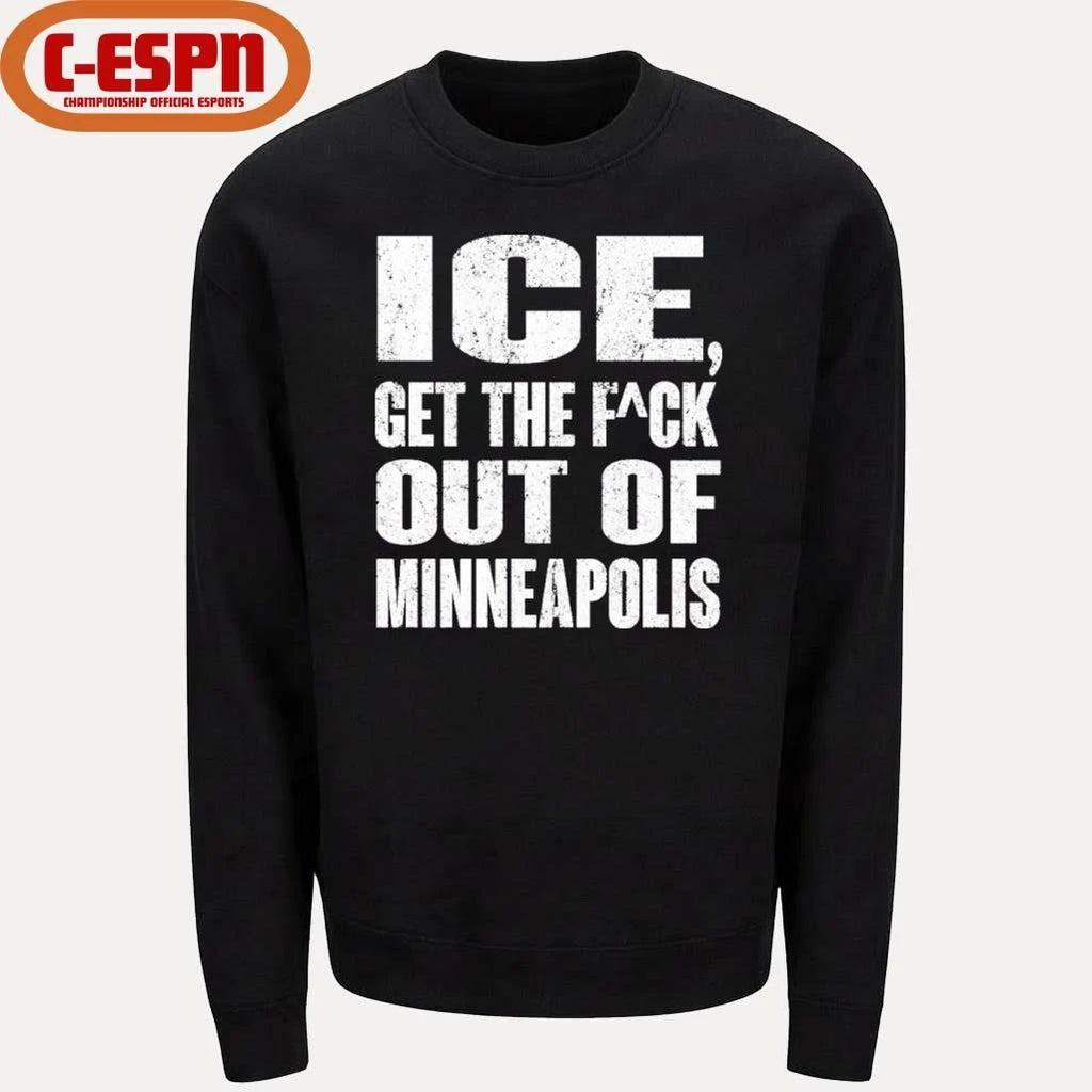 Official ICE Get The Fuck Out Of Minneapolis Viral T-Shirt