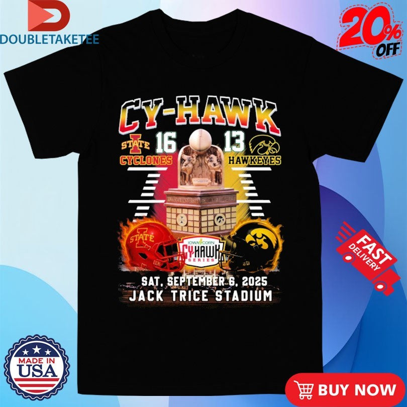 Official IOWA State Cyclones IOWA Hawkeyes 16-13 Cy-Hawk Jack Trice Stadium 2025 Hemet Trophy Shirts