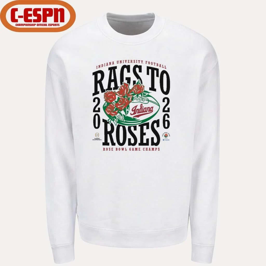 Official IU Football 2026 Rose Bowl Champions Rags to Roses Shirt