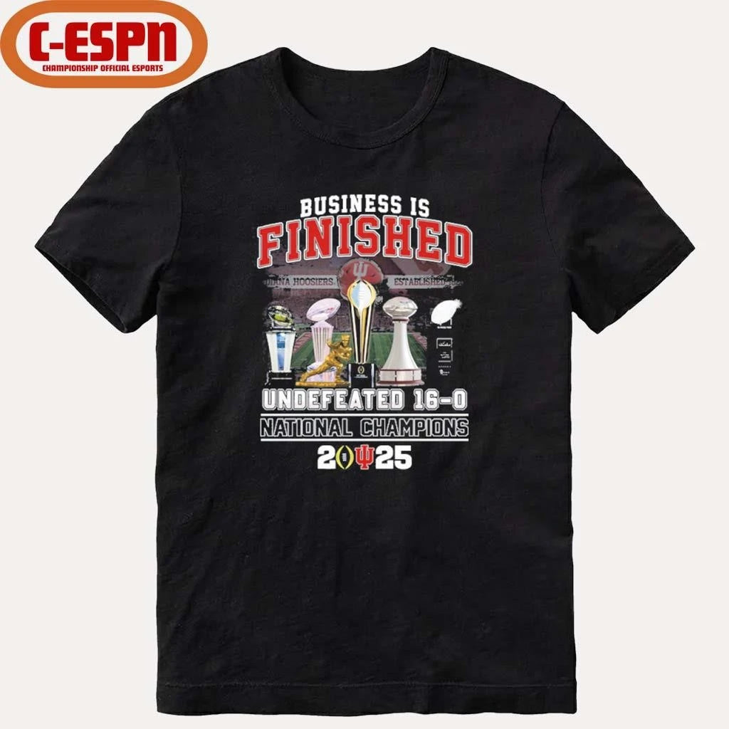 Official IU Football Business is Finished National Champions Shirt