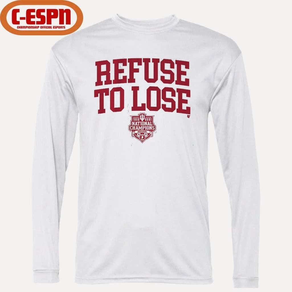 Official IU Football Refuse To Lose CFP National Champions T-Shirt