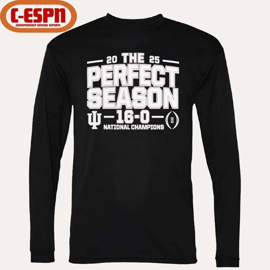 Official IU Football The Perfect Season 16-0 National Champions T-Shirt