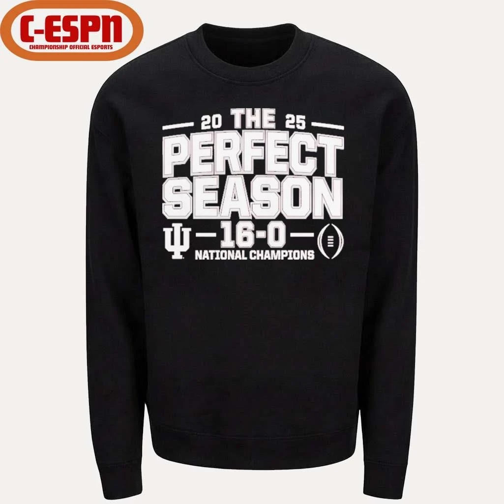 Official IU Football The Perfect Season 16-0 National Champions T-Shirt