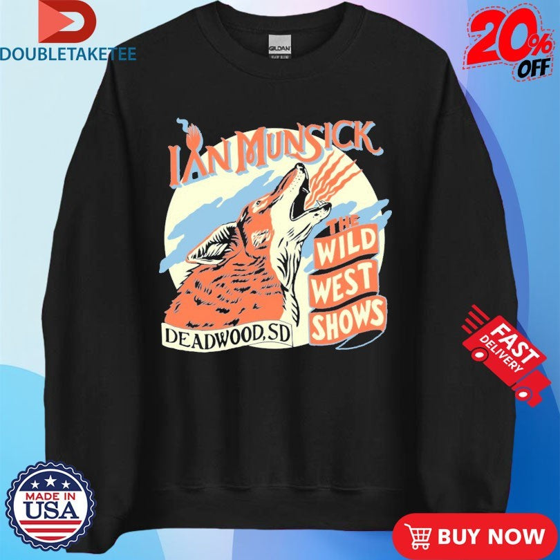 Official Ian Munsick The Wild West Shows Deadwood SD Coyote Shirts