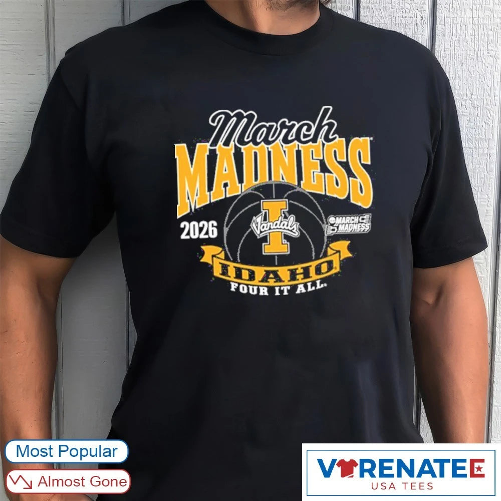 Official Idaho Vandals March Madness Four It All 2026 T-Shirt