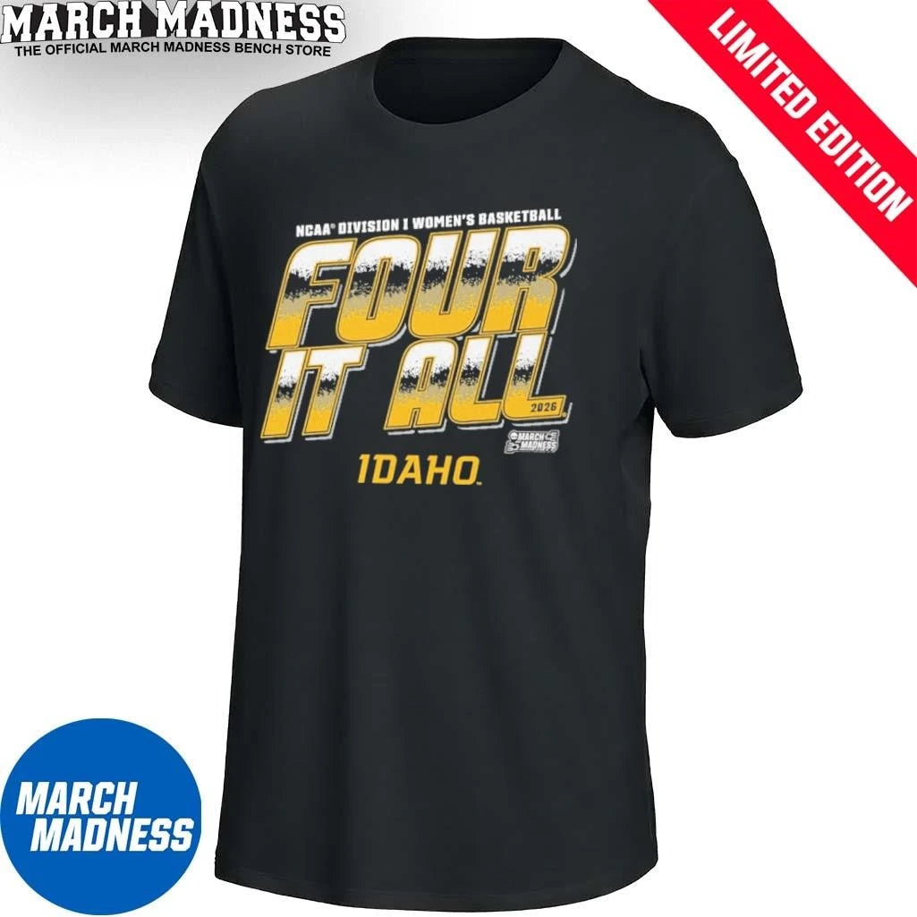 Official Idaho Women’s Basketball Four It All 2026 March Madness Shirt