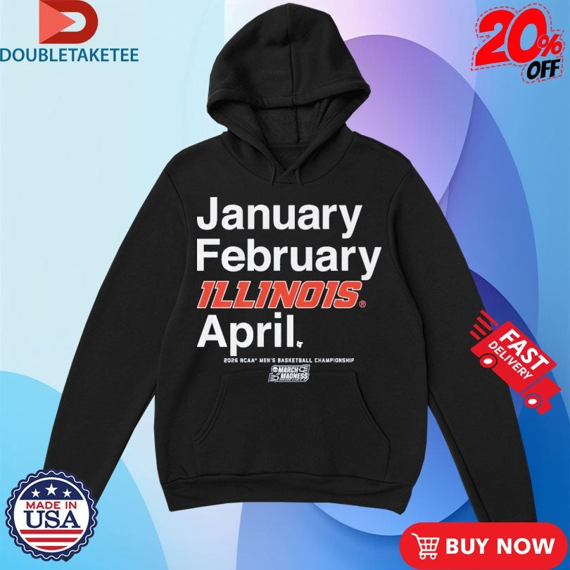 Official Illinois Fighting Illini January February April NCAA Men’s Basketball Champions 2026 March Madness Month Shirts