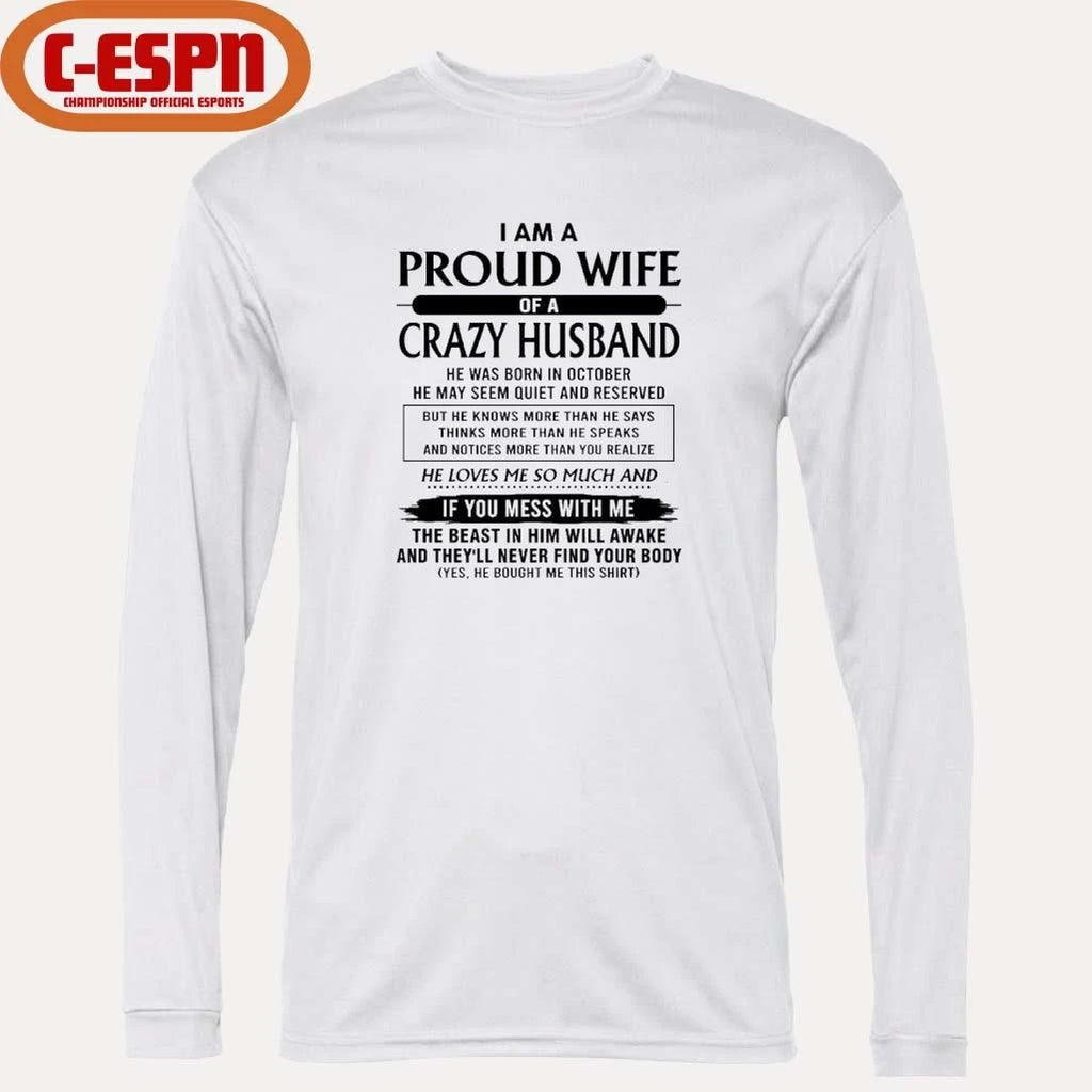 Official I’m A Proud Wife Of A Crazy Husband He Was Born In October 2026 Shirt