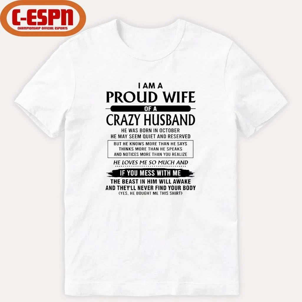 Official I’m A Proud Wife Of A Crazy Husband He Was Born In October 2026 Shirt