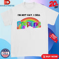 Official I’m Not Gay, I Sell Propane Shirts