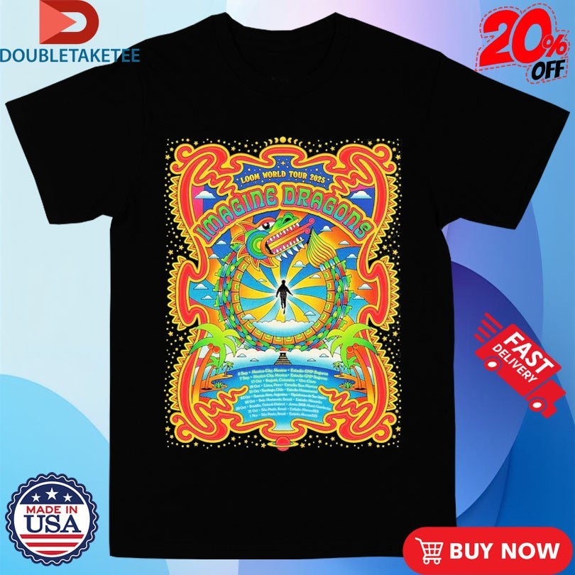 Official Imagine Dragons Loom World Tour 2025 South American Dates Shirts