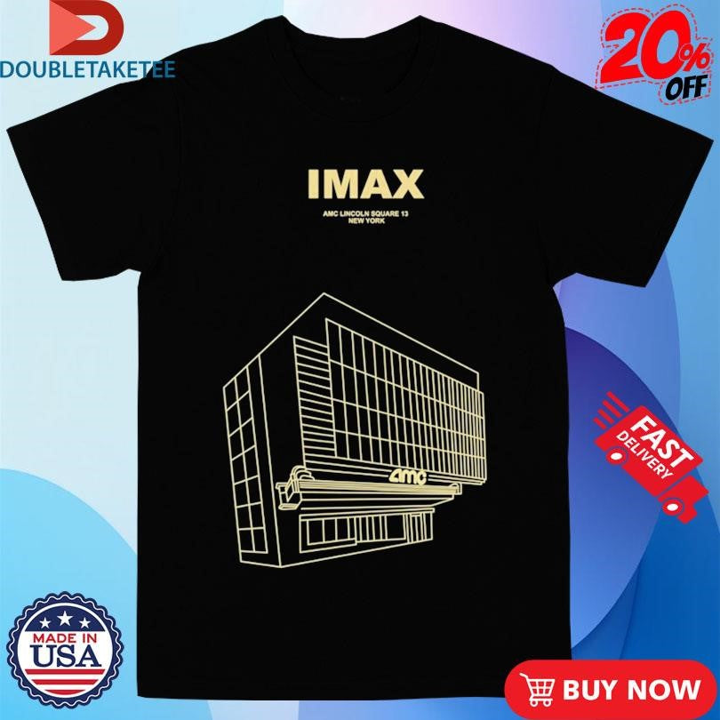 Official Imax AMC Lincoln Square 13 New York Shirts