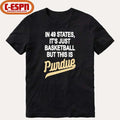 Official In 49 States It’s Just Basketball But This Is Purdue Boilermakers Shirt