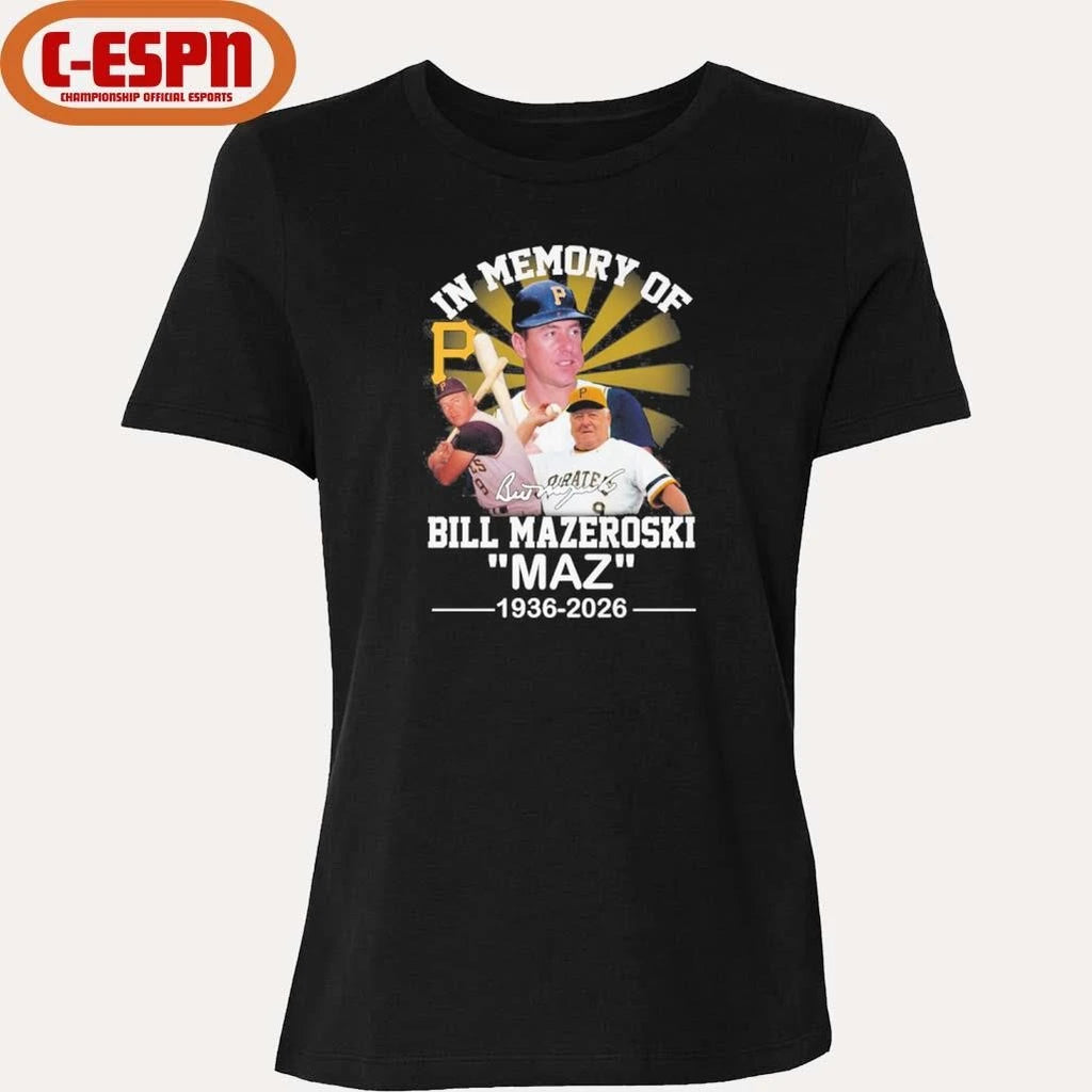 Official In Memory Of Bill Mazeroski Maz 1936-2026 Thank You For The Memories Shirt
