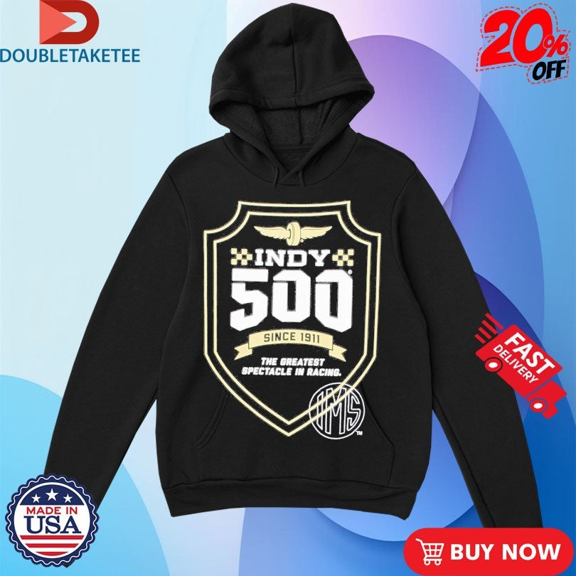 Official Indianapolis Motor Speedway Indy 500 The Greatest Spectacle In Racing Shirts