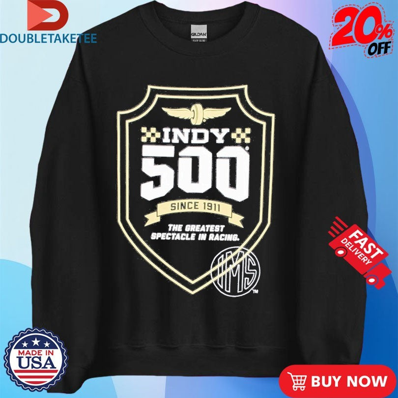 Official Indianapolis Motor Speedway Indy 500 The Greatest Spectacle In Racing Shirts