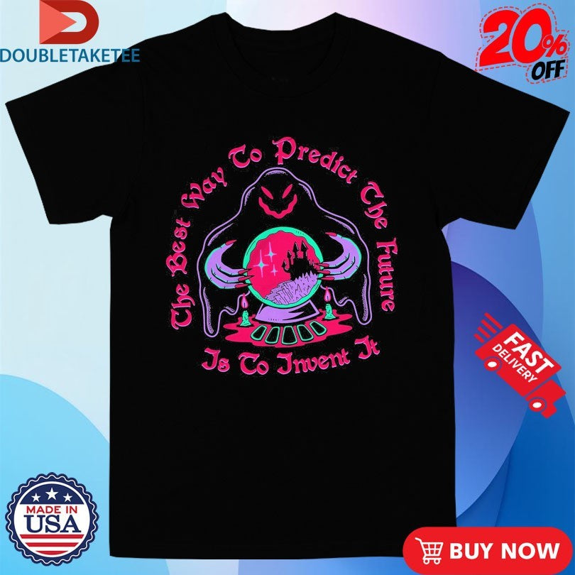 Official Invent The Best Way To Predict The Future Is To Invent It Wizard Of Barge Shirts