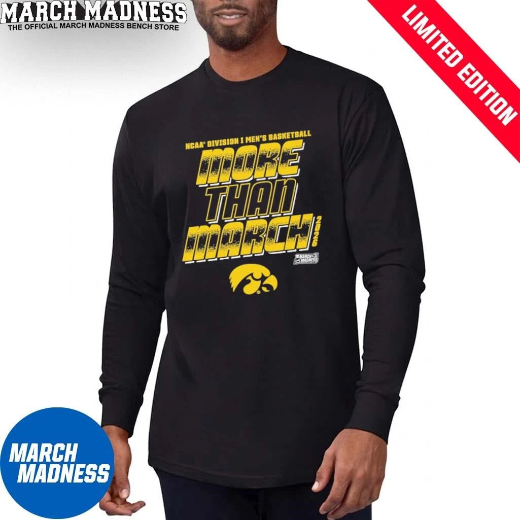 Official Iowa Men’s Basketball More Than March 2026 Shirt