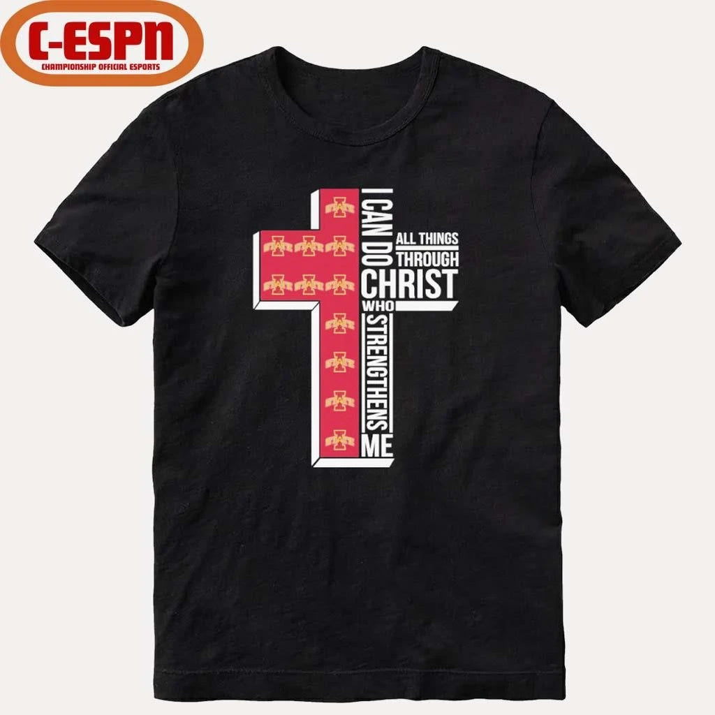 Official Iowa State Basketball I Can Do All Things Through Christ Who Strengthens Me Shirt