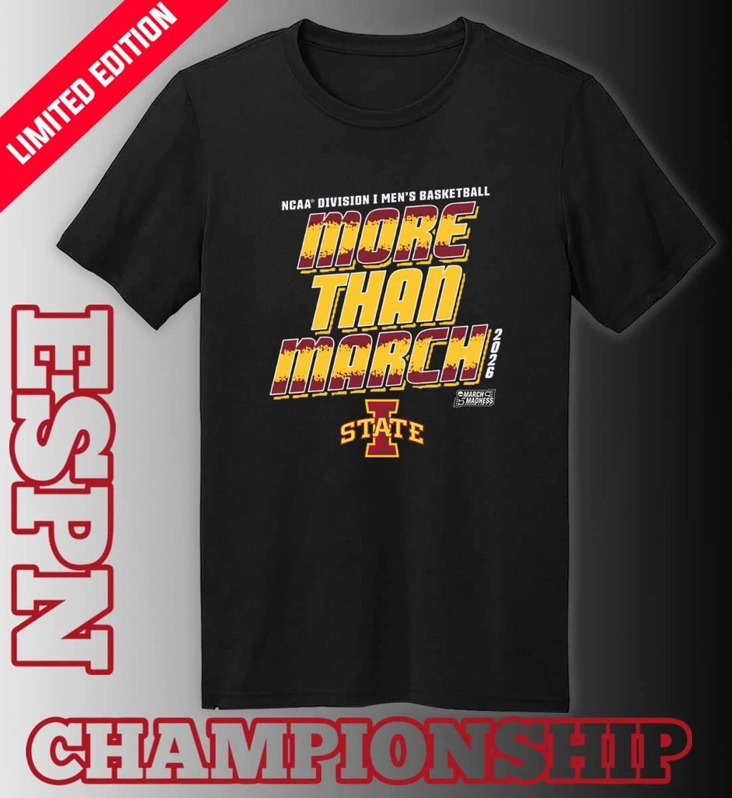 Official Iowa State Men’s Basketball More Than March 2026 Shirt