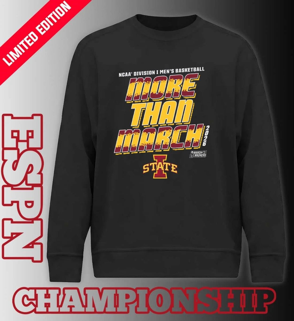 Official Iowa State Men’s Basketball More Than March 2026 Shirt