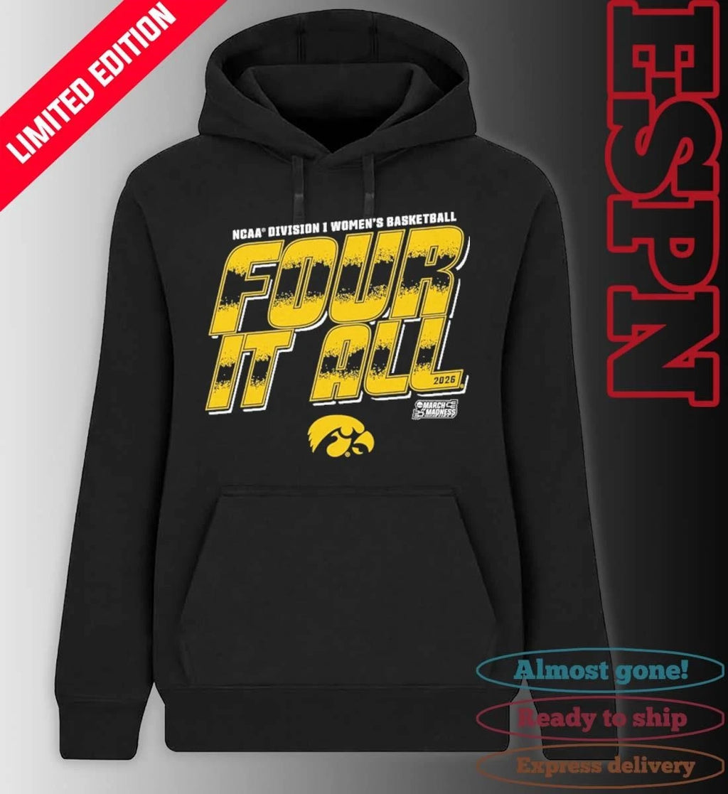 Official Iowa Women’s Basketball Four It All 2026 March Madness Shirt