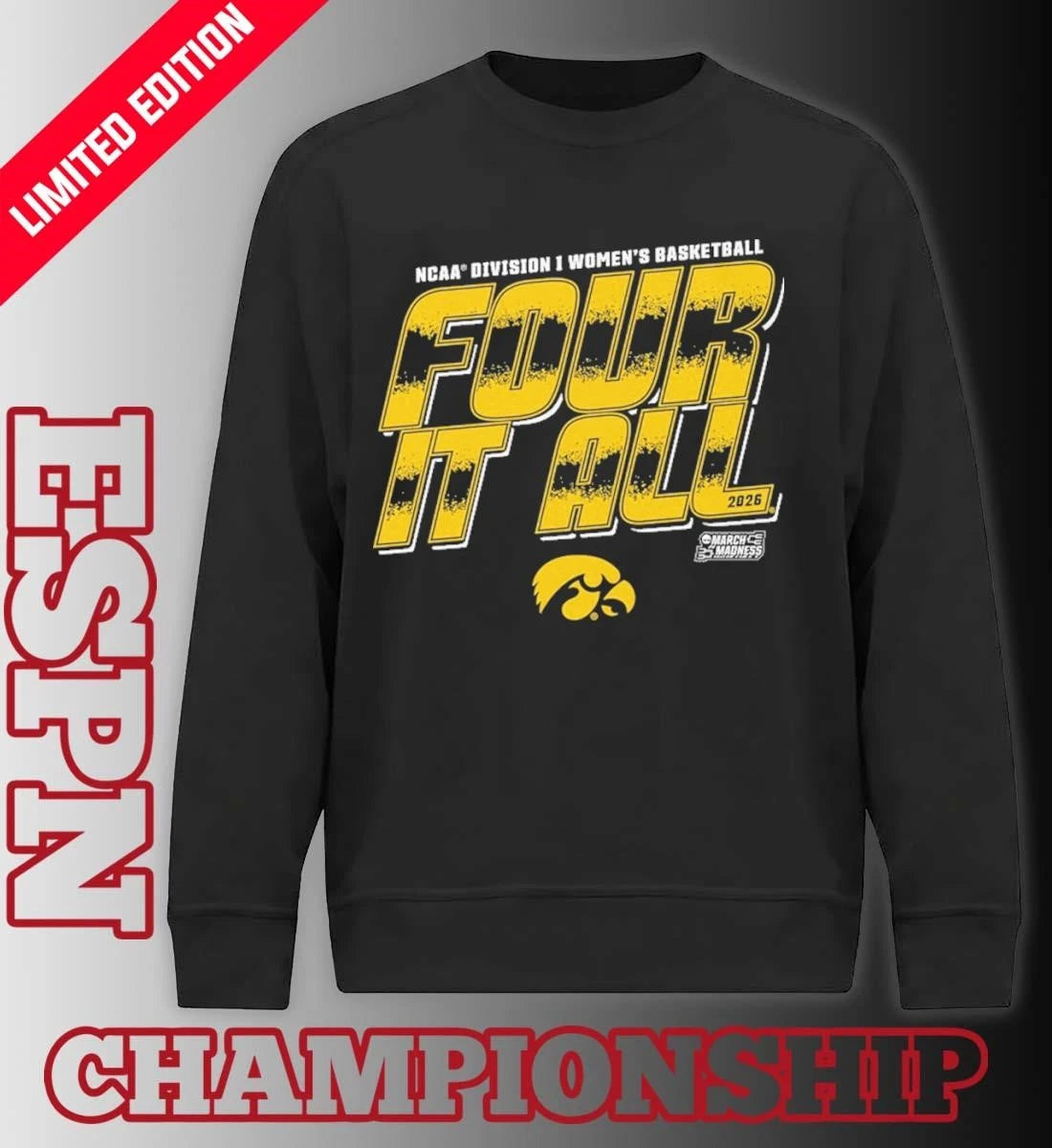 Official Iowa Women’s Basketball Four It All 2026 March Madness Shirt