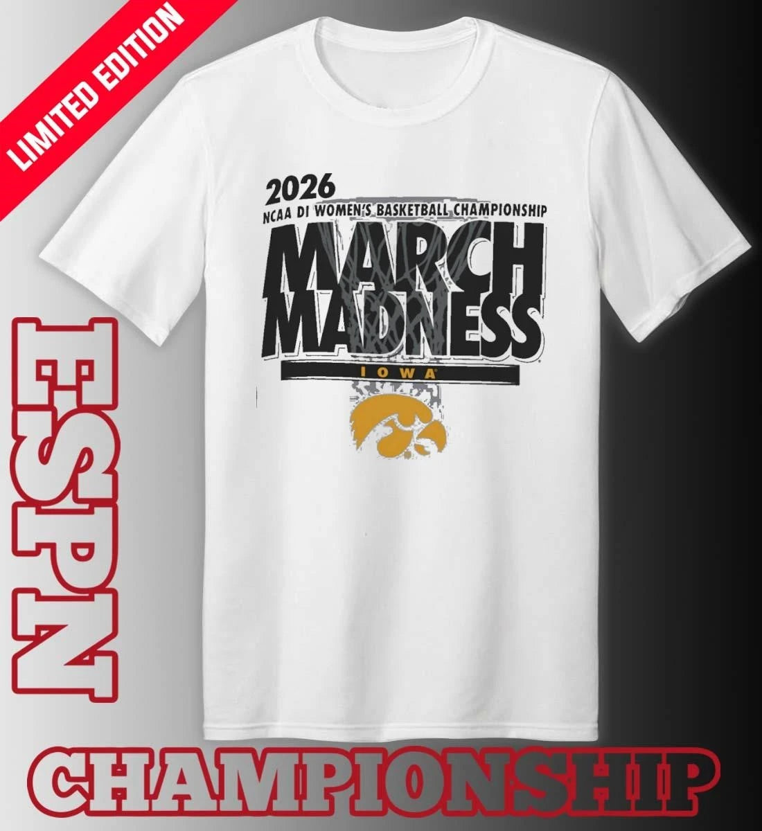Official Iowa Women’s Basketball Single Team 2026 NCAA March Madness Shirt