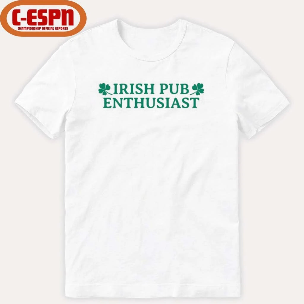 Official Irish Pub Enthusiast St Patrick’s Day Shirt
