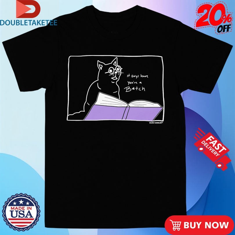 Official It Says Here You’re A Bitch Salem The Cat Shirts