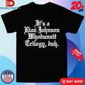 Official It’s A Rian Johnson Whodunnit Trilogy Duh Shirts