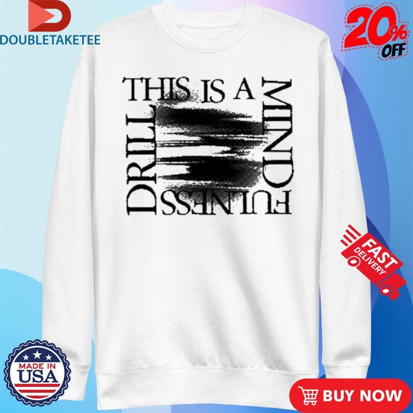 Official Jag25 This Is A Mindfulness Drill Black On Sage Shirts