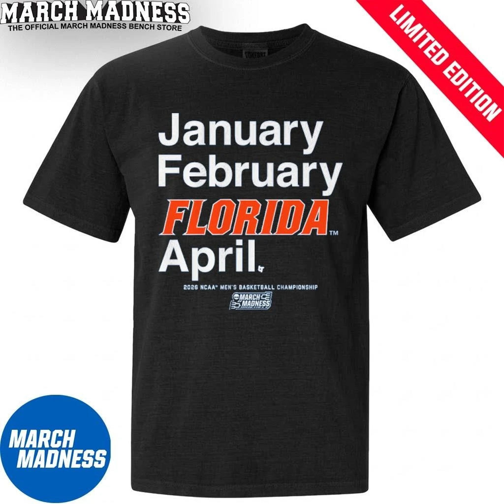 Official January February Florida Gators April 2026 NCAA Men’s March Madness Shirt