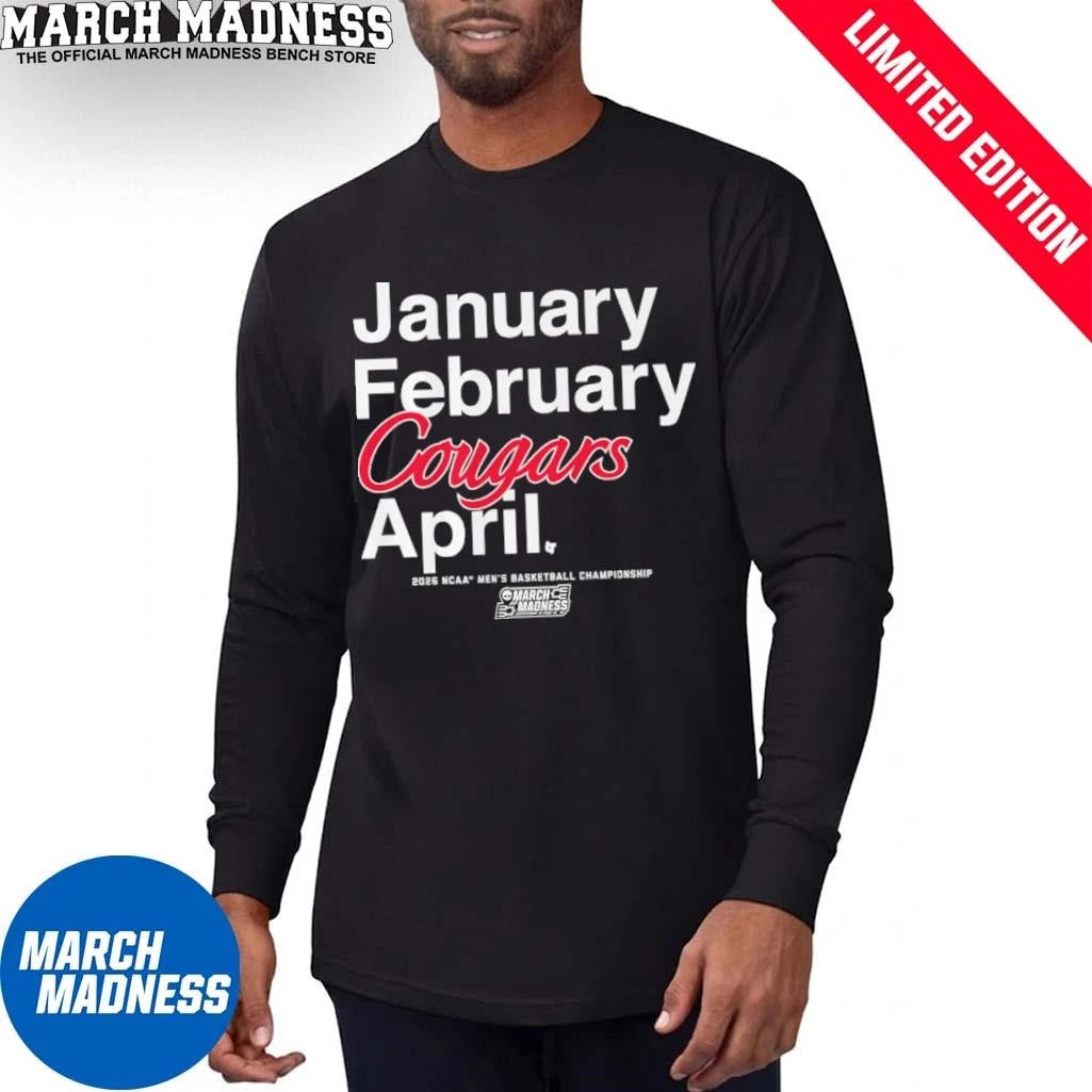 Official January February Houston Cougars April 2026 NCAA Men’s March Madness Shirt