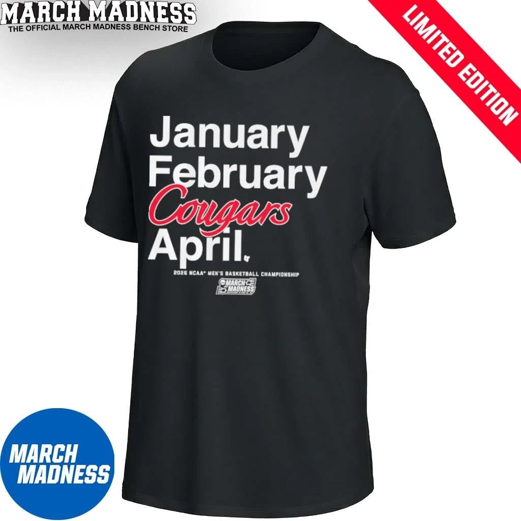 Official January February Houston Cougars April 2026 NCAA Men’s March Madness Shirt
