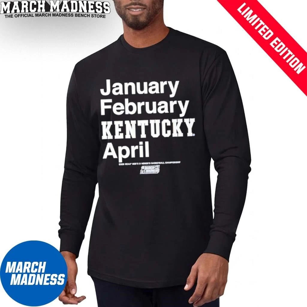 Official January February Kentucky Wildcats April 2026 NCAA Men’s And Women’s March Madness Shirt