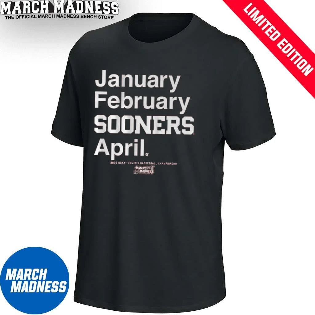 Official January February Oklahoma Sooners April 2026 NCAA Women’s March Madness Shirt