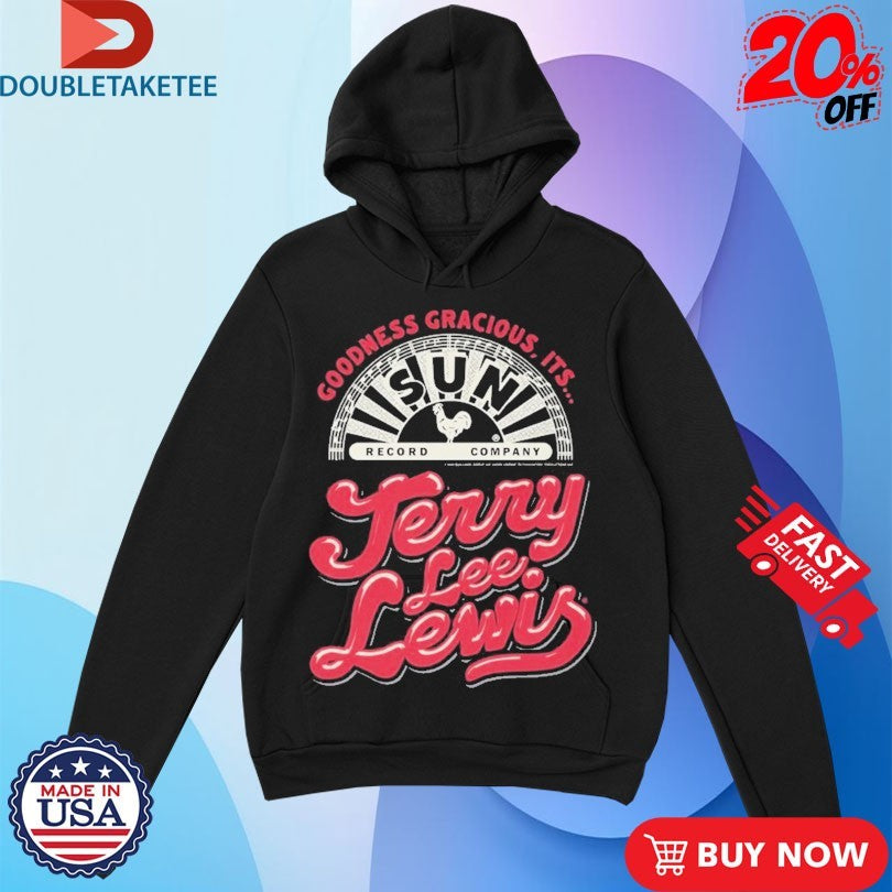 Official Jerry Lee Lewis Goodness Gracious It’s Shirts