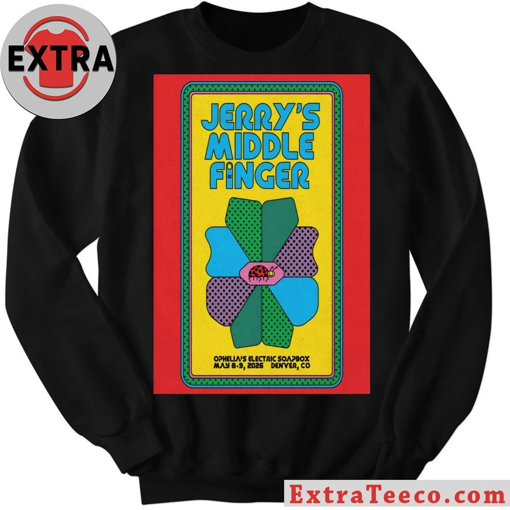 Official Jerry’s Middle Finger Tour Denver CO May 8-9 2026 Poster Shirt