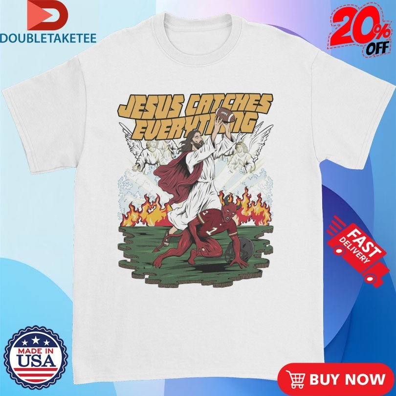 Official Jesus Catches Everything Satan Football Shirts